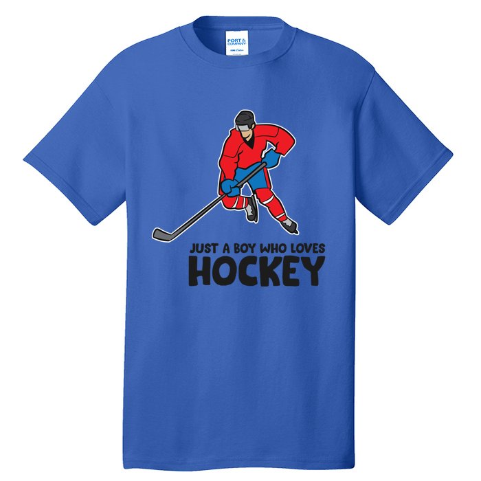 Hockey Just A Who Loves Icehockeys Gift Tall T-Shirt