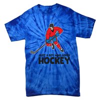 Hockey Just A Who Loves Icehockeys Gift Tie-Dye T-Shirt