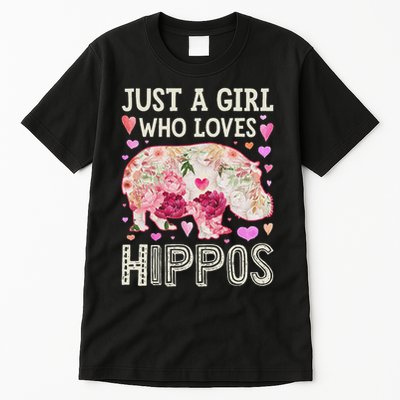 Hippopotamus Just A Girl Who Loves Hippos Flower Cute Floral Tall T-Shirt