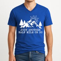 Hiking Just Another Half Mile Or So Funny Hiker Matching Gift V-Neck T-Shirt
