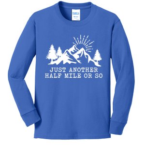 Hiking Just Another Half Mile Or So Funny Hiker Matching Gift Kids Long Sleeve Shirt