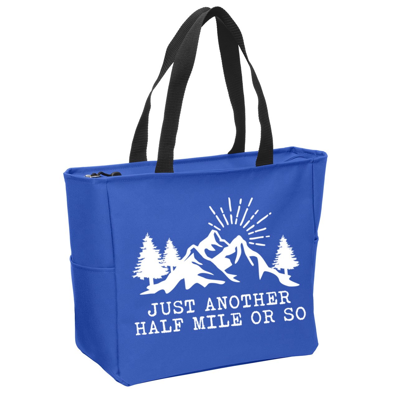 Hiking Just Another Half Mile Or So Funny Hiker Matching Gift Zip Tote Bag