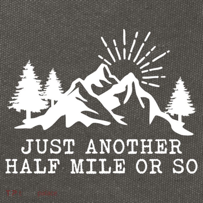 Hiking Just Another Half Mile Or So Funny Hiker Matching Gift Cotton Canvas Backpack