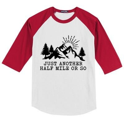 Hiking Just Another Half Mile Or So Funny Hiker Matching Gift Kids Colorblock Raglan Jersey