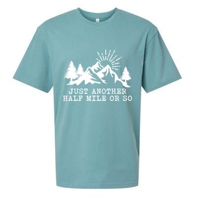 Hiking Just Another Half Mile Or So Funny Hiker Matching Gift Sueded Cloud Jersey T-Shirt