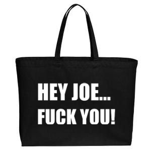 Hey Joe Biden Fuck You! Cotton Canvas Jumbo Tote