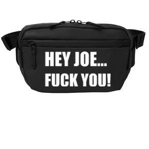 Hey Joe Biden Fuck You! Crossbody Pack