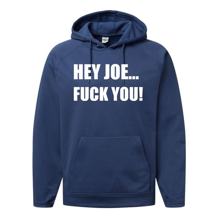 Hey Joe Biden Fuck You! Performance Fleece Hoodie