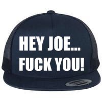 Hey Joe Biden Fuck You! Flatbill Hat
