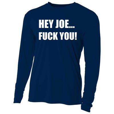 Hey Joe Biden Fuck You! Cooling Performance Long Sleeve Crew