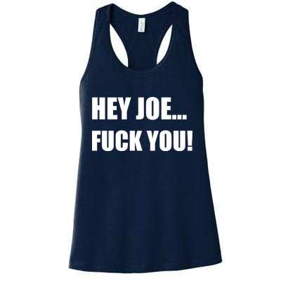 Hey Joe Biden Fuck You! Womens Tank Top