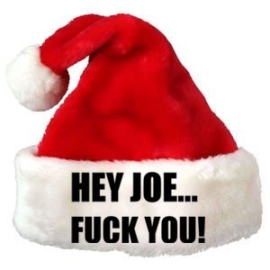 Hey Joe Biden Fuck You! Premium Christmas Santa Hat