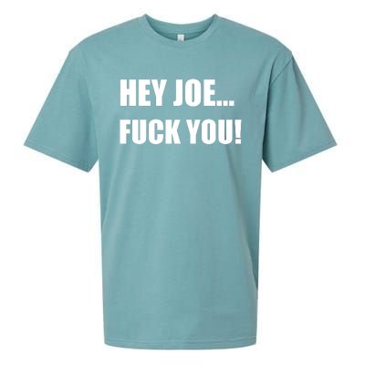 Hey Joe Biden Fuck You! Sueded Cloud Jersey T-Shirt