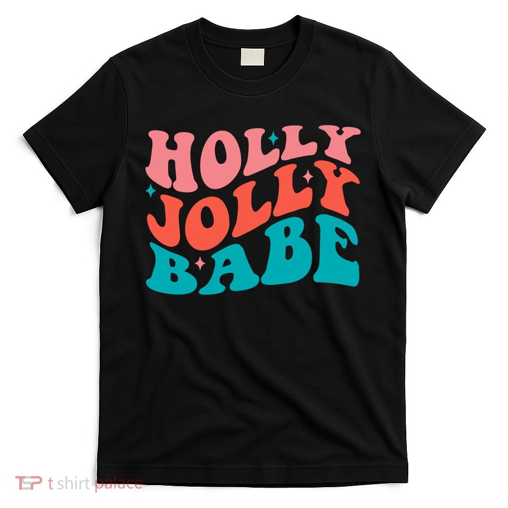 Holly Jolly Babe Retro Christmas T-Shirt