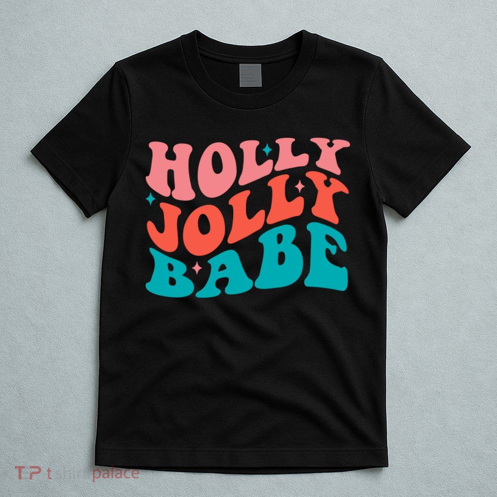Holly Jolly Babe Retro Christmas T-Shirt