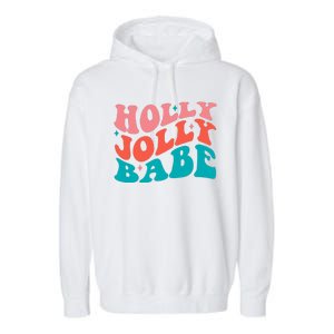 Holly Jolly Babe Retro Christmas Garment-Dyed Fleece Hoodie