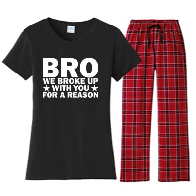 Hakeem Jeffries Bro We Broke Up With You For A Reason Women's Flannel Pajama Set