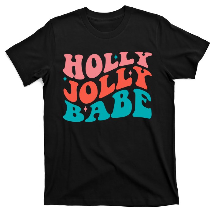 Holly Jolly Babe T-Shirt