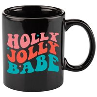 Holly Jolly Babe 11oz C Handle Ceramic Mug