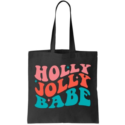 Holly Jolly Babe Tote Bag