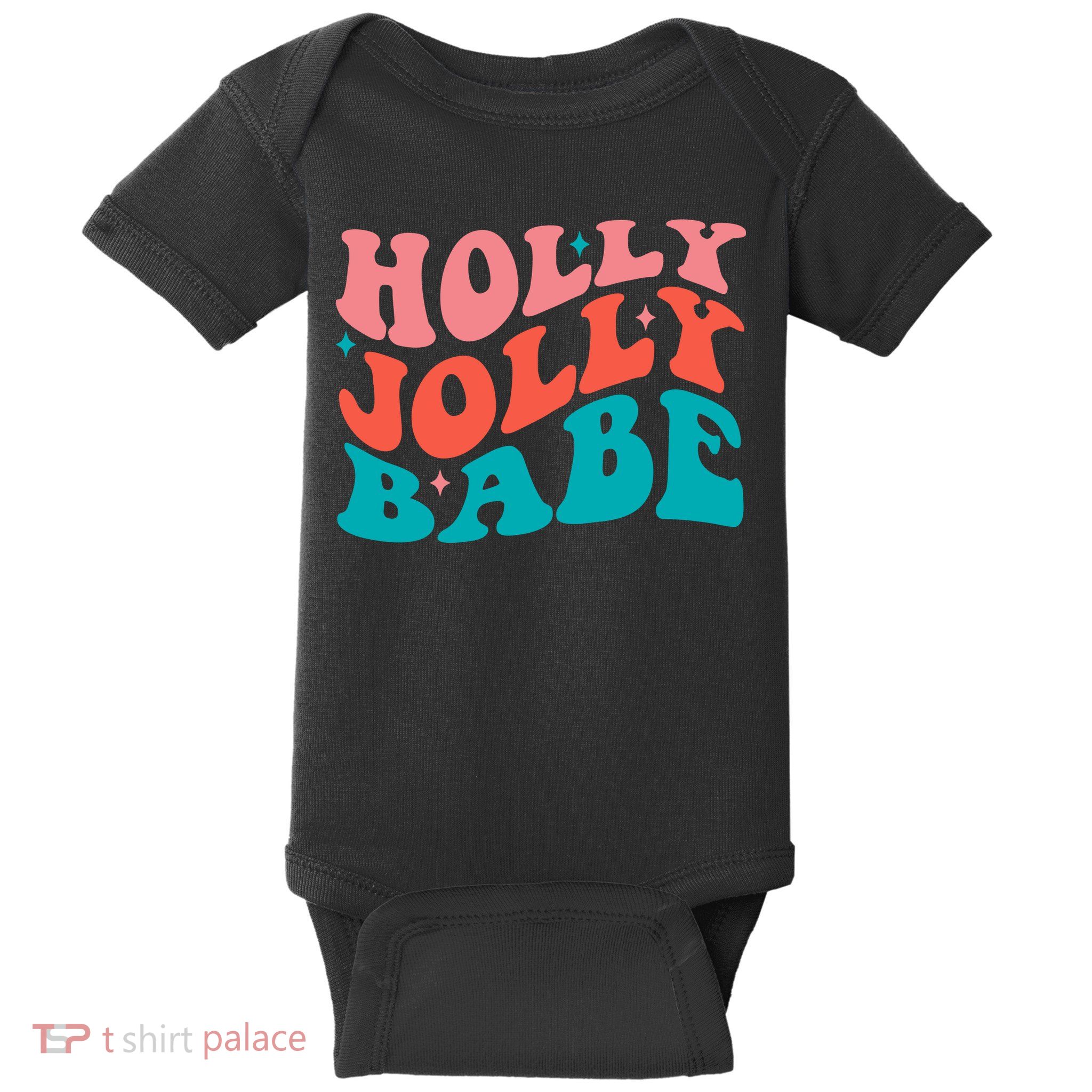 Holly Jolly Babe Baby Bodysuit