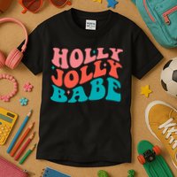 Holly Jolly Babe Kids T-Shirt