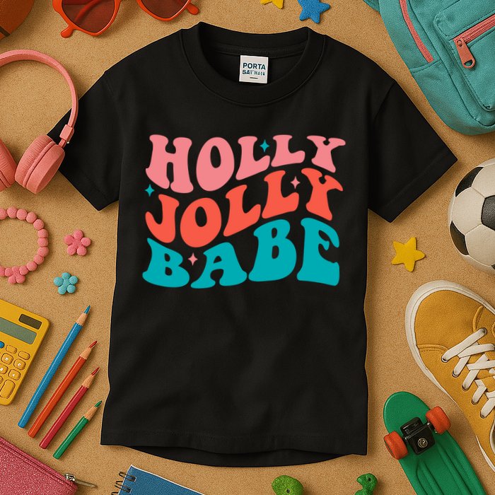 Holly Jolly Babe Kids T-Shirt