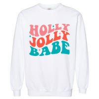 Holly Jolly Babe Garment-Dyed Sweatshirt