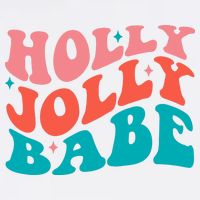 Holly Jolly Babe Garment-Dyed Sweatshirt