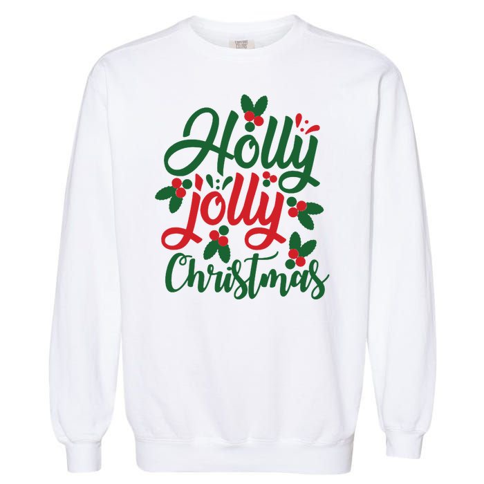 Holly Jolly Babe Festive Christmas Cheer Garment-Dyed Sweatshirt