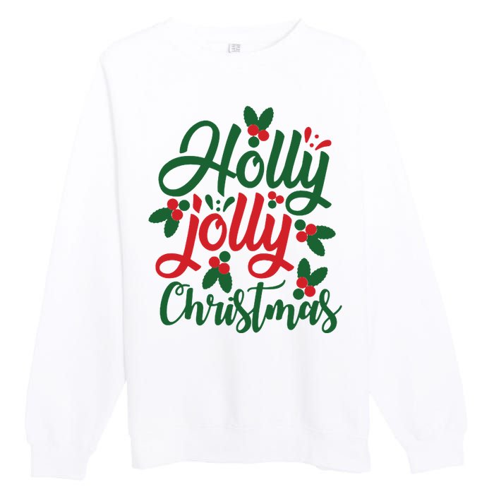 Holly Jolly Babe Festive Christmas Cheer Premium Crewneck Sweatshirt