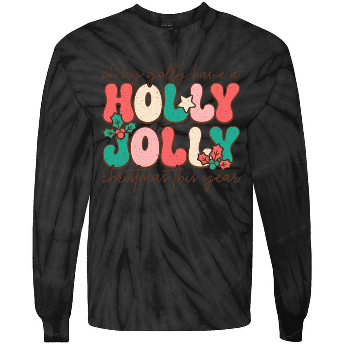 Holly Jolly Christmas Celebration Tie-Dye Long Sleeve Shirt