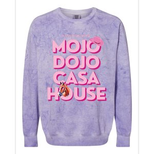 House Just Chilling In My Mojo Dojo Casa Colorblast Crewneck Sweatshirt