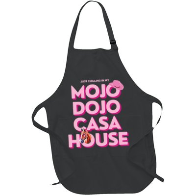 House Just Chilling In My Mojo Dojo Casa Full-Length Apron With Pockets