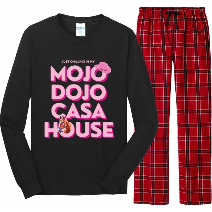 House Just Chilling In My Mojo Dojo Casa Long Sleeve Pajama Set