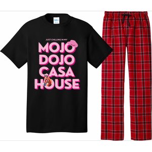 House Just Chilling In My Mojo Dojo Casa Pajama Set