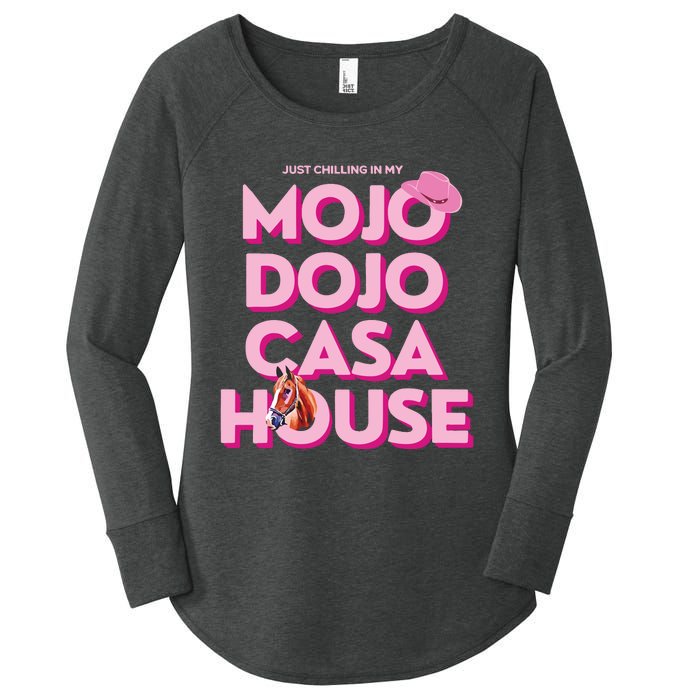 House Just Chilling In My Mojo Dojo Casa Women's Perfect Tri Tunic Long Sleeve Shirt