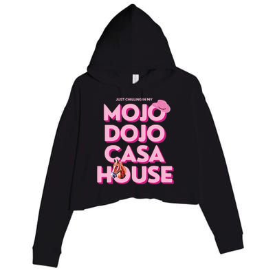 House Just Chilling In My Mojo Dojo Casa Crop Fleece Hoodie