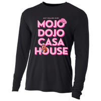 House Just Chilling In My Mojo Dojo Casa Cooling Performance Long Sleeve Crew