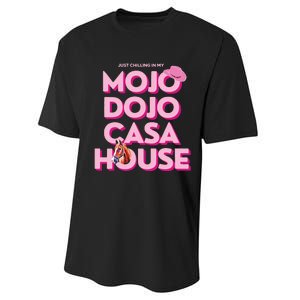 House Just Chilling In My Mojo Dojo Casa Performance Sprint T-Shirt