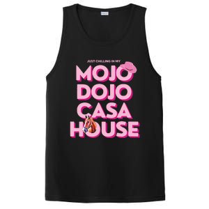 House Just Chilling In My Mojo Dojo Casa PosiCharge Competitor Tank