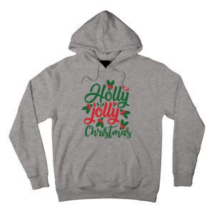 Holly Jolly Christmas Festive Gift Tall Hoodie