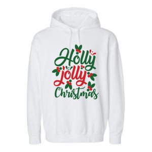 Holly Jolly Christmas Festive Gift Garment-Dyed Fleece Hoodie