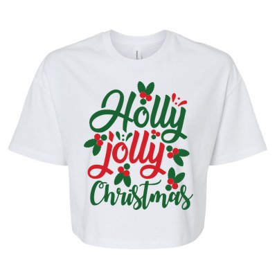 Holly Jolly Christmas Festive Gift Bella+Canvas Jersey Crop Tee