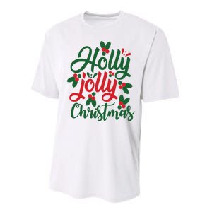 Holly Jolly Christmas Festive Gift Performance Sprint T-Shirt