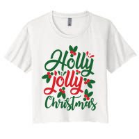 Holly Jolly Christmas Festive Gift Women's Crop Top Tee