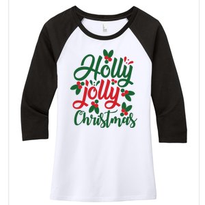 Holly Jolly Christmas Festive Gift Women's Tri-Blend 3/4-Sleeve Raglan Shirt