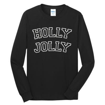 Holly Jolly Christmas Tall Long Sleeve T-Shirt