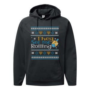 Hanukkah Jewish Dreidel They See Me Rolling Ugly Sweater Performance Fleece Hoodie