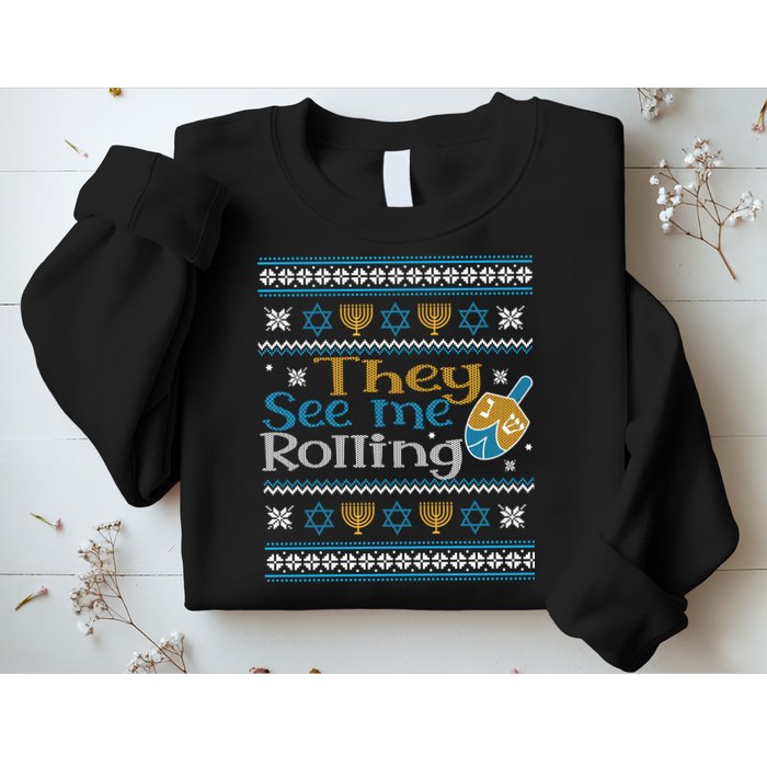 Hanukkah Jewish Dreidel They See Me Rolling Ugly Sweater Sweatshirt